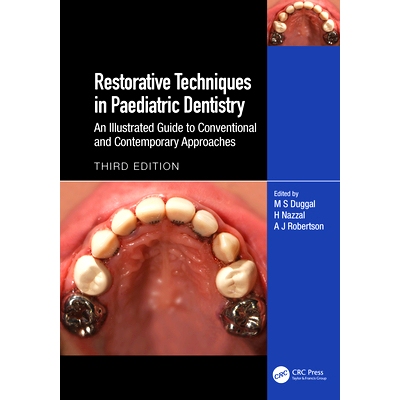 预订 Restorative Techniques in Paediatric Dentistry: An Illustrated Guide to Conventional and Contemporary Approaches 小