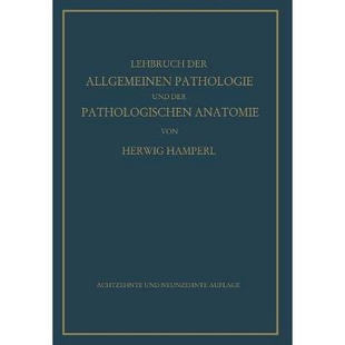 预订 Lehrbuch der allgemeinen Pathologie und der pathologischen Anatomie: 9783662270240