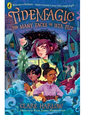预订 Tidemagic: The Many Faces of Ista Flit 潮汐魔法：伊斯塔·弗利特的多重面孔: 9780241636053
