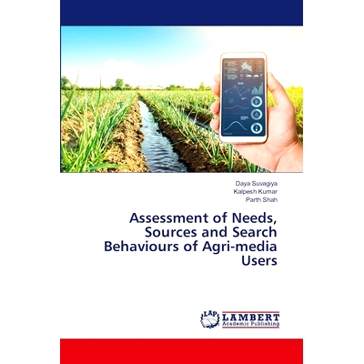 预订 Assessment of Needs, Sources and Search Behaviours of Agri-media Users: 9786208119652