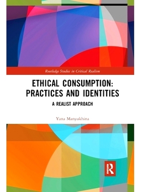 预订 Ethical Consumption: Practices and Identities: A Realist Approach: 9780367821104