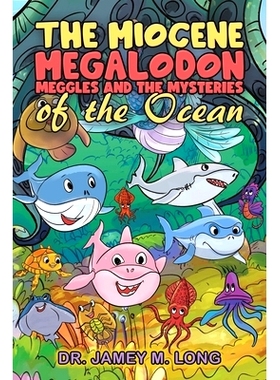 预订 The Miocene Megalodon: Meggles and the Mysteries of the Ocean: 9798891557284