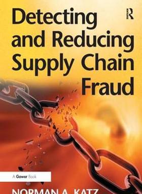 [预订]Detecting and Reducing Supply Chain Fraud 9781138270060