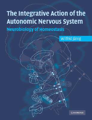 【预订】Integrative Action of the Autonomic Nervous System