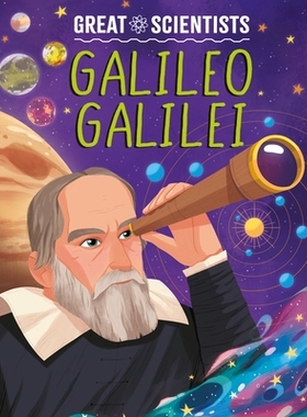 预订 Great Scientists: Galileo Galilei 伟大的科学家：伽利略·伽利莱: 9781526326485