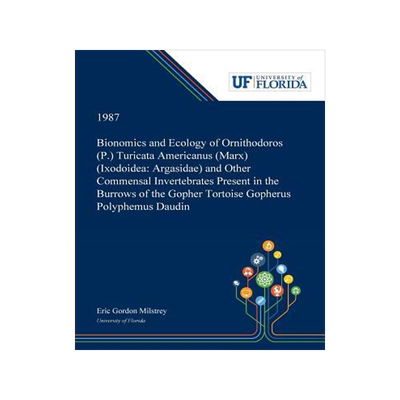 [预订]Bionomics and Ecology of Ornithodoros (P.) Turicata Americanus (Marx) (Ixodoidea: Argasidae) and Oth 9780530005089