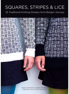 预订 Squares, Stripes & Lice: 25 Traditional Knitting Designs from Bergen, Norway