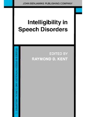 预订 Intelligibility in Speech Disorders. Theory, measurement and management.: 9789027243317