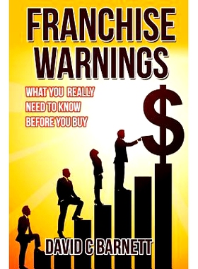 预订 Franchise Warnings: What you really need to know before you buy: 9781508722519