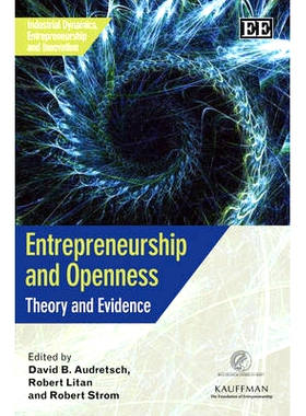 预订 Entrepreneurship and Openness: Theory and Evidence 创业与开放：理论与证据: 9781847207791
