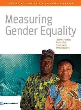 预订 Measuring Gender Equality: Streamlined Analysis with ADePT Software 衡量性别的平等性: 9781464807756