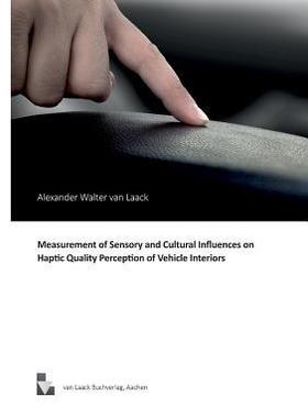[预订]Measurement of Sensory and Cultural Influences on Haptic Quality Perception of Vehicle Interiors 9783936624250