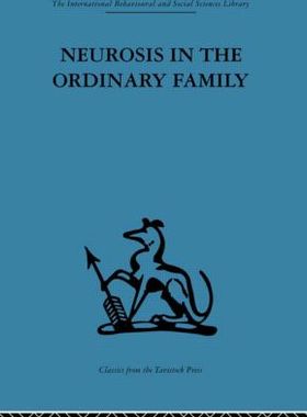 【预订】Neurosis in the Ordinary Family