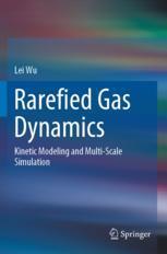 [预订]Rarefied Gas Dynamics: Kinetic Modeling and Multi-Scale Simulation 9789811928741