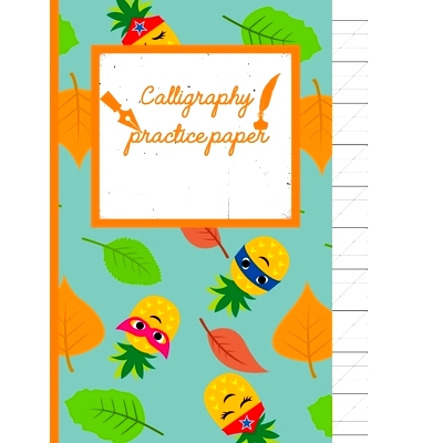 预订 Calligraphy Practice paper: Superhero hand writing workbook tropical school, fruit punch for adults & kids 120 page