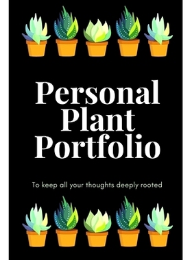 预订 Personal Plant Porfolio: To keep all your thoughts deeply rooted: 9781704841427