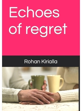 预订 Echoes of regret: 9798860102033