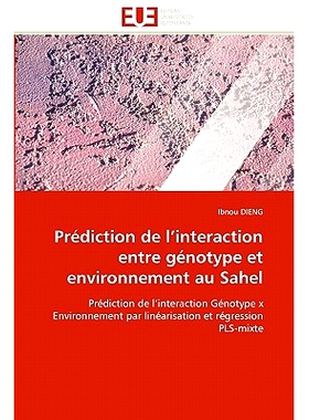 预订 Prediction de L’Interaction Entre Genotype Et Environnement Au Sahel: 9786131546853