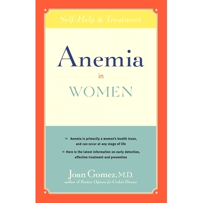 预订 Anemia in Women: Self-Help and Treatment: 9780897933667