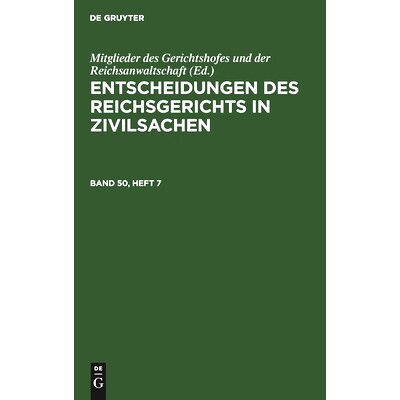 预订 Entsch. D. Reichsger. I. Zivilsachen Bd. 50/7 Ergz0: 9783112441411