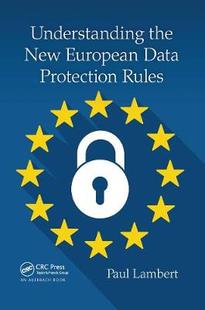 【预订】Understanding the New European Data Protection Rules