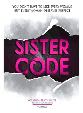 预订 Sistercode: Tips on How Women Can Dwell In Peace with Other Adult Women: 9780692137000