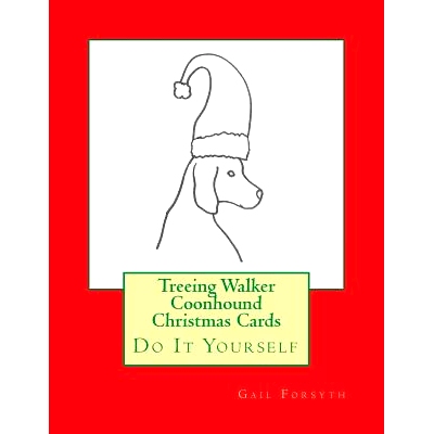 预订 Treeing Walker Coonhound Christmas Cards: Do It Yourself: 9781518667947
