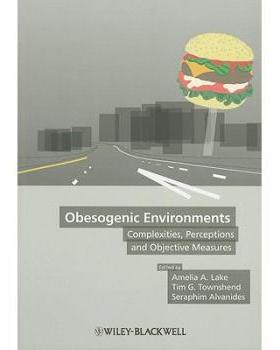 【预订】Obesogenic Environments - Complexities, Perceptions and Objective Measures