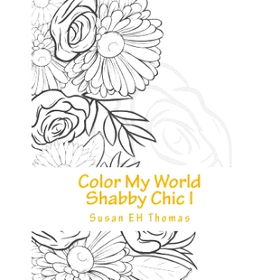 预订 Color My World Shabby Chic: Coloring Books for Grown Ups: 9781984238429