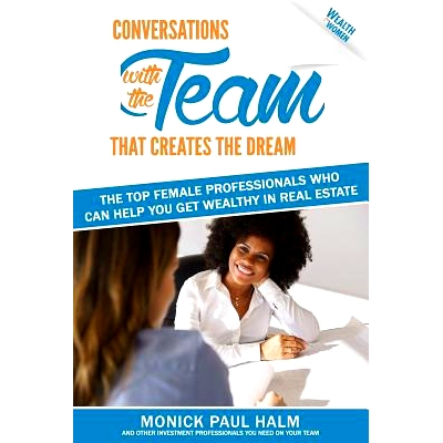 预订 Wealth for Women: Conversations with the Team That Creates the Dream the Top Female Professionals Who Can Help You