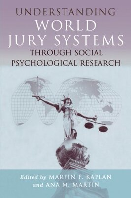 【预订】Understanding World Jury Systems Through Social Psychological Research