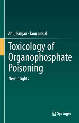 [预订]Toxicology of Organophosphate Poisoning 9783030791278