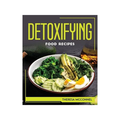 [预订]Detoxifying Food Recipes 9781804768174