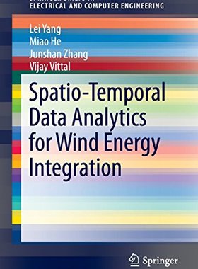 【预订】Spatio-Temporal Data Analytics for Wind Energy Integration