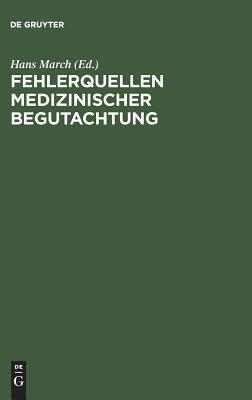 【预订】Fehlerquellen medizinischer Begutachtung 9783111139463