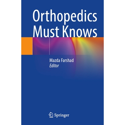 预订 Orthopedics Must Knows 骨科必知 9783662708927