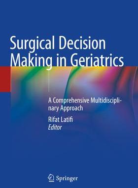 [预订]Surgical Decision Making in Geriatrics 9783030479657