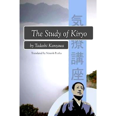 预订 The Study of Kiryo: Awakening the Symbiotic Healing Power: 9780996192927