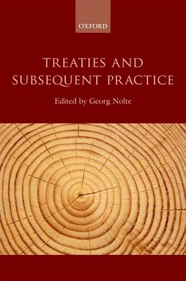 【预订】Treaties and Subsequent Practice