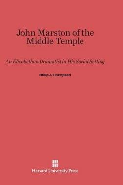 [预订]John Marston of the Middle Temple 9780674183957