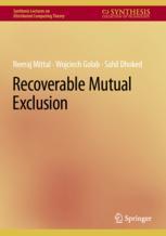 【预订】Recoverable Mutual Exclusion Using Persistent Memory 9783031200014