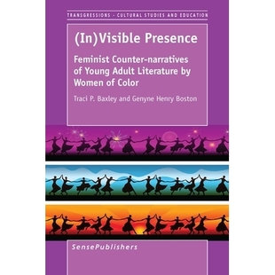 Feminist Presence Women 女 预订 Counter Visible Adult Young narratives 可见状态：女性青年成人文学 Literature
