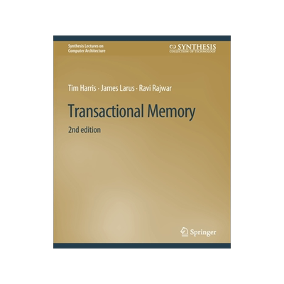 预订 Transactional Memory, Second Edition