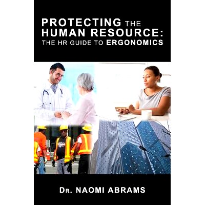预订 Protecting the Human Resource: The HR Guide to Erogonomics: 9780983958222
