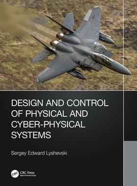 预订 Design and Control of Physical and Cyber-Physical Systems: 9781032526782