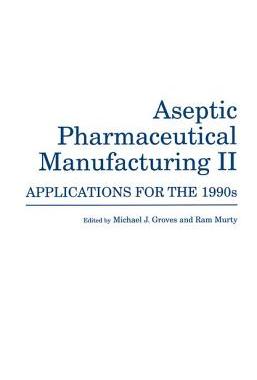 【预订】Aseptic Pharmaceutical Manufacturing II