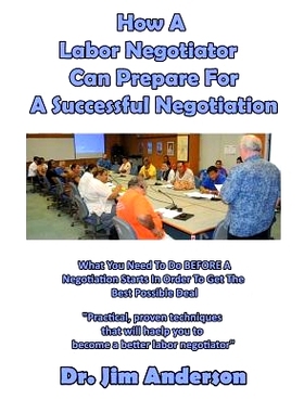 预订 How A Labor Negotiator Can Prepare For A Successful Negotiation: What You Need To Do BEFORE A Negotiation Starts In