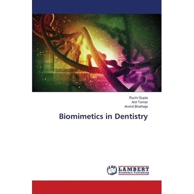 预订 Biomimetics in Dentistry: 9786139841547
