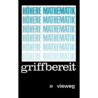 预订 Höhere Mathematik griffbereit: Definitionen Theoreme Beispiele: 9783528083090