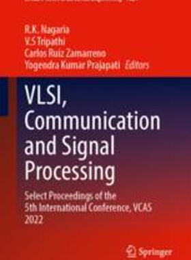[预订]Vlsi, Communication and Signal Processing: Select Proceedings of the 5th International Conference, V 9789819909728